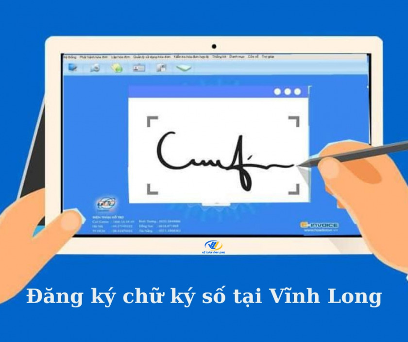 dịch vụ chữ ký số vĩnh long Dịch vụ chữ ký số Vĩnh Long nhanh chóng, chính xác