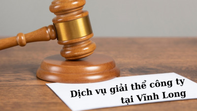 Dịch vụ giải thể công ty tại Vĩnh Long uy tín, chuyên nghiệp