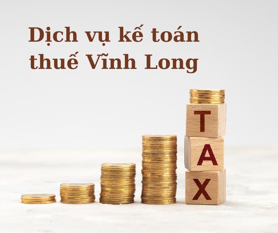dịch vụ kế toán thuế vĩnh long Tư vấn, cung cấp dịch vụ kế toán thuế Vĩnh Long